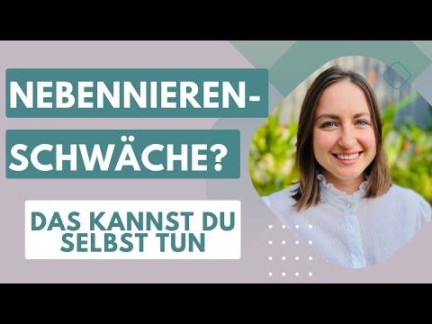 Nebennierenschwäche: das kannst du selbst tun