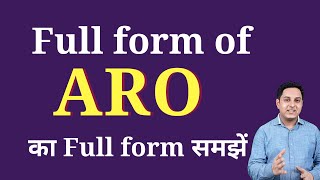 ARO ka full form | Full form of ARO in English