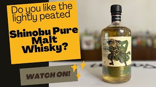 WHISKY Lovers! Have you tried the SHINOBU Pure Malt Whisky? It's lightly peated too...