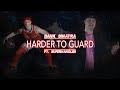Harder To Guard Bank Sinatra Ft SuperHandles