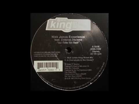 Nick Jones Experience - As I Take You Back (Is Everybody In The House?)
