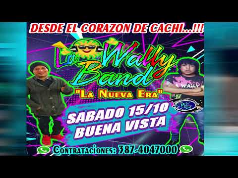 LA WALLY BAND 15-10-2022 BUENA VISTA #PicachuCristianDifusionMusical2022 #Contacto3874047000