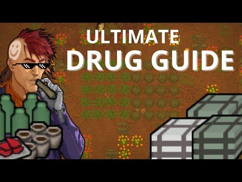 Rimworld Ultimate DRUG GUIDE