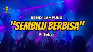 Download lagu Sembilu Berbisa - Remix Lampung Vj Sobar mp3 Download lagu Sembilu Berbisa - Remix Lampung Vj Sobar mp3