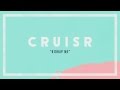 CRUISR Kidnap Me Audio Stream
