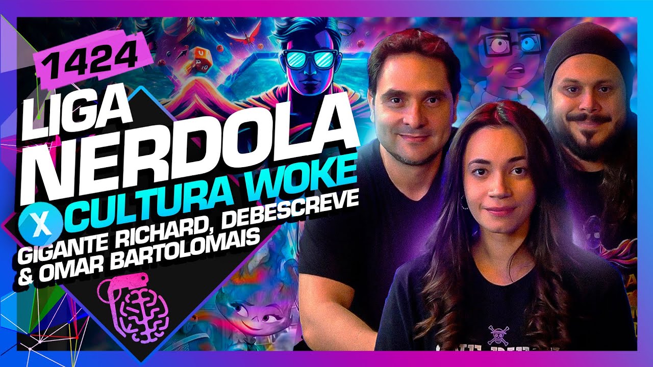 LIGA NERDOLA: GIGANTE RICHARD, DEBESCREVE E OMAR BARTOLOMAIS - Inteligência Ltda. Podcast #1424