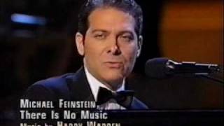 Michael Feinstein:  There Is No Music For Me