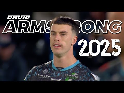 DAVID ARMSTRONG 2025 HIGHLIGHTS ᴴᴰ
