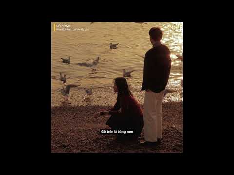 vì anh thương em như thương cây bàng non... Vô Cùng (Lofi Ver) - Phan Duy Anh x VUX