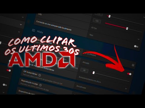 COMO CLIPAR OS ULTIMOS 30s DA SUA JOGADA COM SEU SOFTWARE AMD