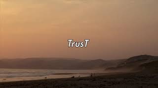 TrusT - half•alive (Lyric Video)