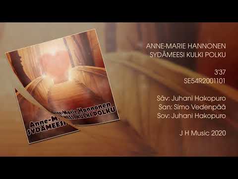 Sydämeesi kulki polku - Anne-Marie Hannonen