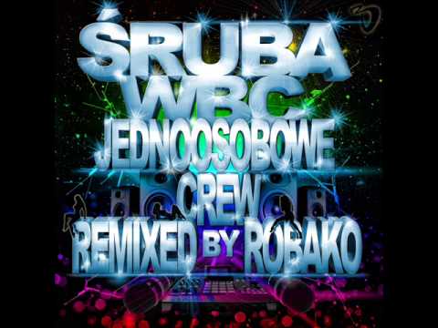 04.A mało brakowało feat Dj Taek Remixed by Robako-ŚrubaWBC 2013r