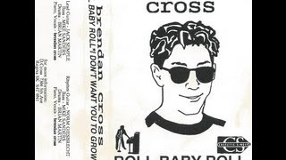 brendan cross Roll Baby Roll [cassette single]