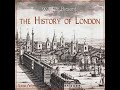 The History of London by Walter BESANT read by Ruth Golding | Full Audio Book