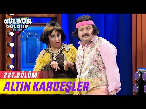 Altın Kardeşler - Güldür Güldür Show 227.Bölüm