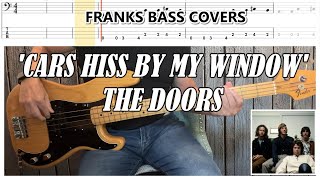 'CARS HISS BY MY WINDOW' - DOORS | FRANKS BASS COVERS &amp; TAB