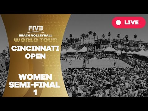 Cincinnati Open - Women Semi Final 1 - Beach Volleyball World Tour