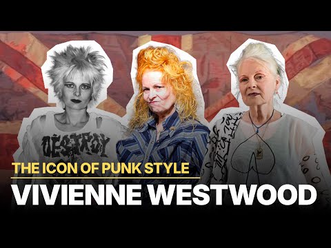 Vivienne Westwood: God Save the Queen | The Ruler of Punk Aesthetics