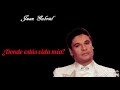 ¿Donde estás vida mía? (letra) Rich* - Juan Gabriel