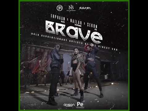 Erphaan Alves x Nailah Blackman x Sekon Sta - Brave | SOCA 2019