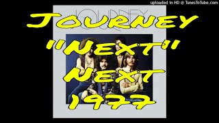 Journey - Next - Next - 1977 - Neal Schon | Gregg Rolie | Ross Valory | Aynsley Dunbar