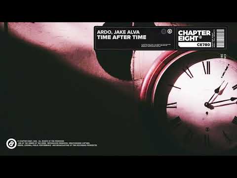 Ardo x Jake Alva - Time After Time