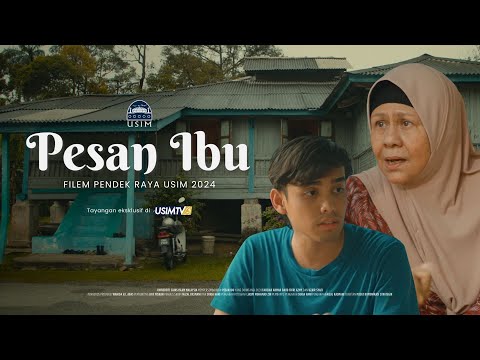 Filem Pendek Raya USIM 2024 - 'Pesan Ibu'