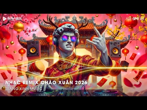 NONSTOP Club 2026 Vinahouse Việt Mix - Nhạc Remix TikTok Triệu View - BXH Nhạc Trẻ Remix Hay Nhất