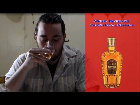 Whisky Review #5: Crown Royal Reserve