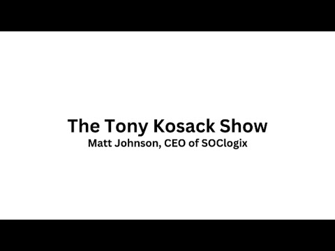 Cyber Security with Matt Johnson, CEO of SOClogix