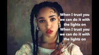 Lights On Fka twigs Lyrics