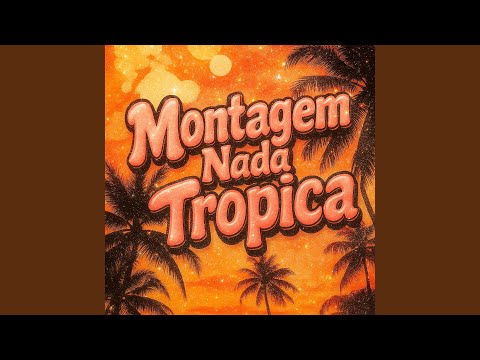 Eternxlkz Montagem Nada Tropica Slowed + Reverb song