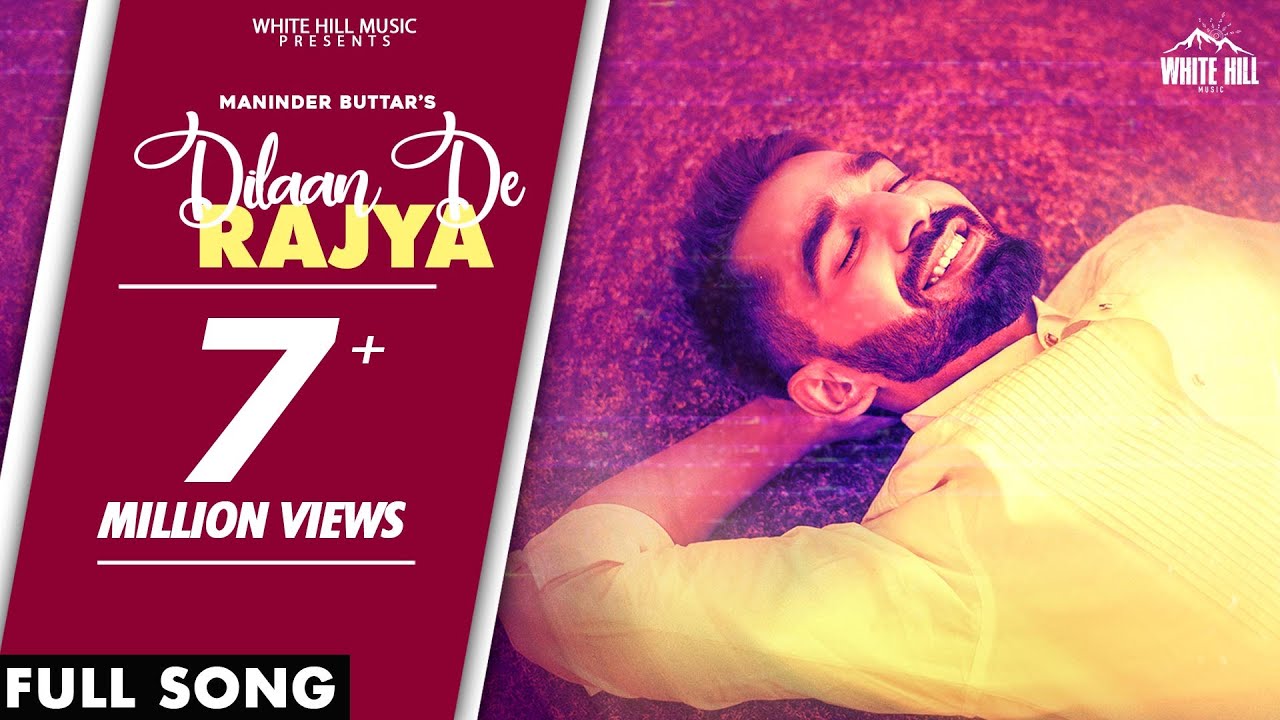 DILAAN DE RAJYA LYRICS - MANINDER BUTTAR DILAAN DE RAJYA LYRICS - MANINDER BUTTAR