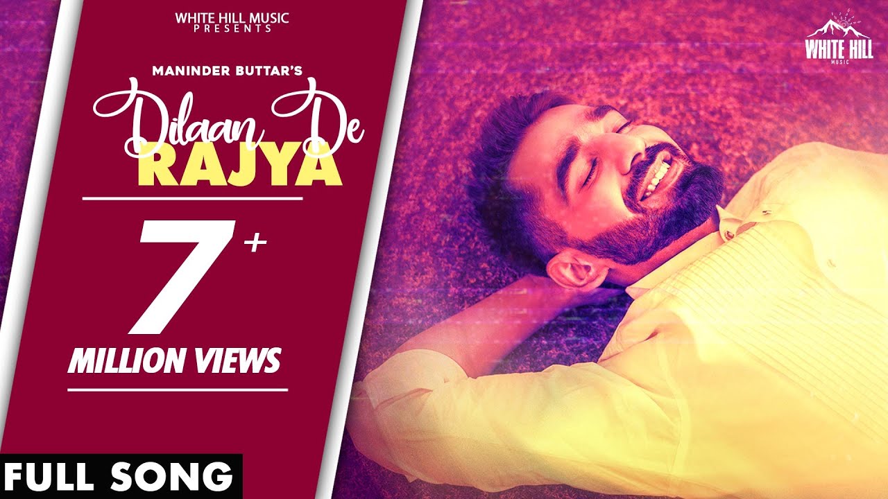 DILAAN DE RAJYA LYRICS - MANINDER BUTTAR