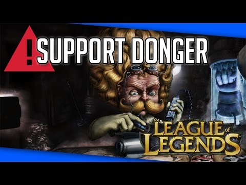 LEAGUE OF LEGENDS: SUPPORT DONGER ERROR