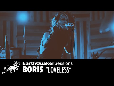 Boris "Loveless" EarthQuaker Sessions | EarthQuaker Devices