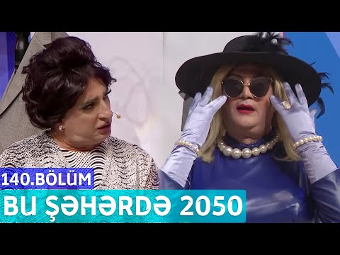 Bu Şəhərdə 2050 - 140.Bölüm