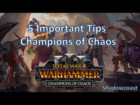 5 Important Tips and Tricks to Playing Champions of Chaos Total War Warhammer III