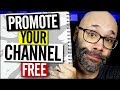 How to Promote Your YouTube Channel - 5 Free Ways How to Promote Your YouTube Channel - 5 Free Ways