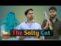 The Salty Cat | Chauhan Vines New Video