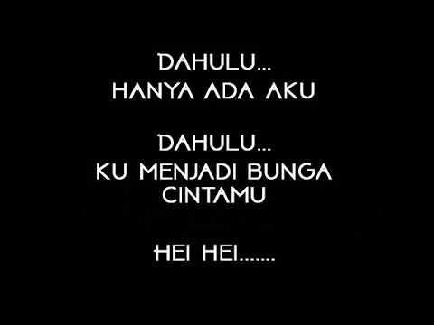 Dahulu lyric - The Groove