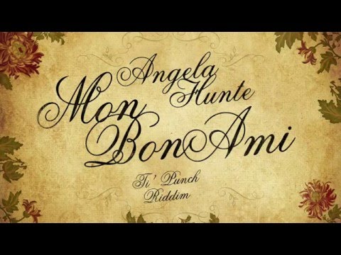 Mon Bon Ami (Official Audio) - Angela Hunte | Soca 2016