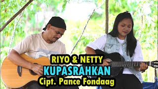 Download lagu KUPASRAHKAN - Cipt. Pance Fondaag - Cover Riyo & Netty mp3