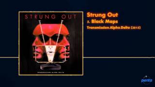 Strung Out - Black Maps