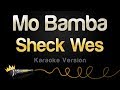 Sheck Wes - Mo Bamba (Karaoke Version)