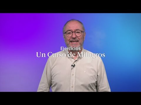 "Has creado lo que ves" Ejercicios Un Curso de Milagros: Lección 13 - Enric Corbera