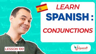 Most Important Conjunctions in Spanish! 🤔👀