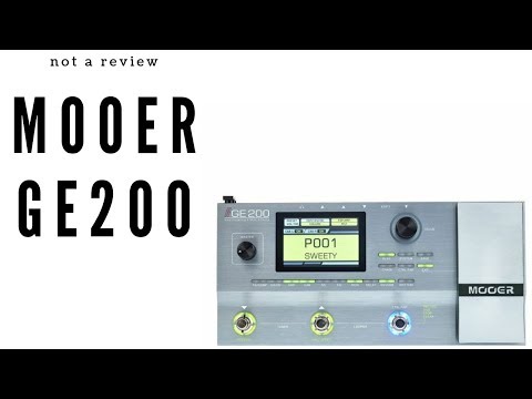 Mooer GE200 - Is it any good?