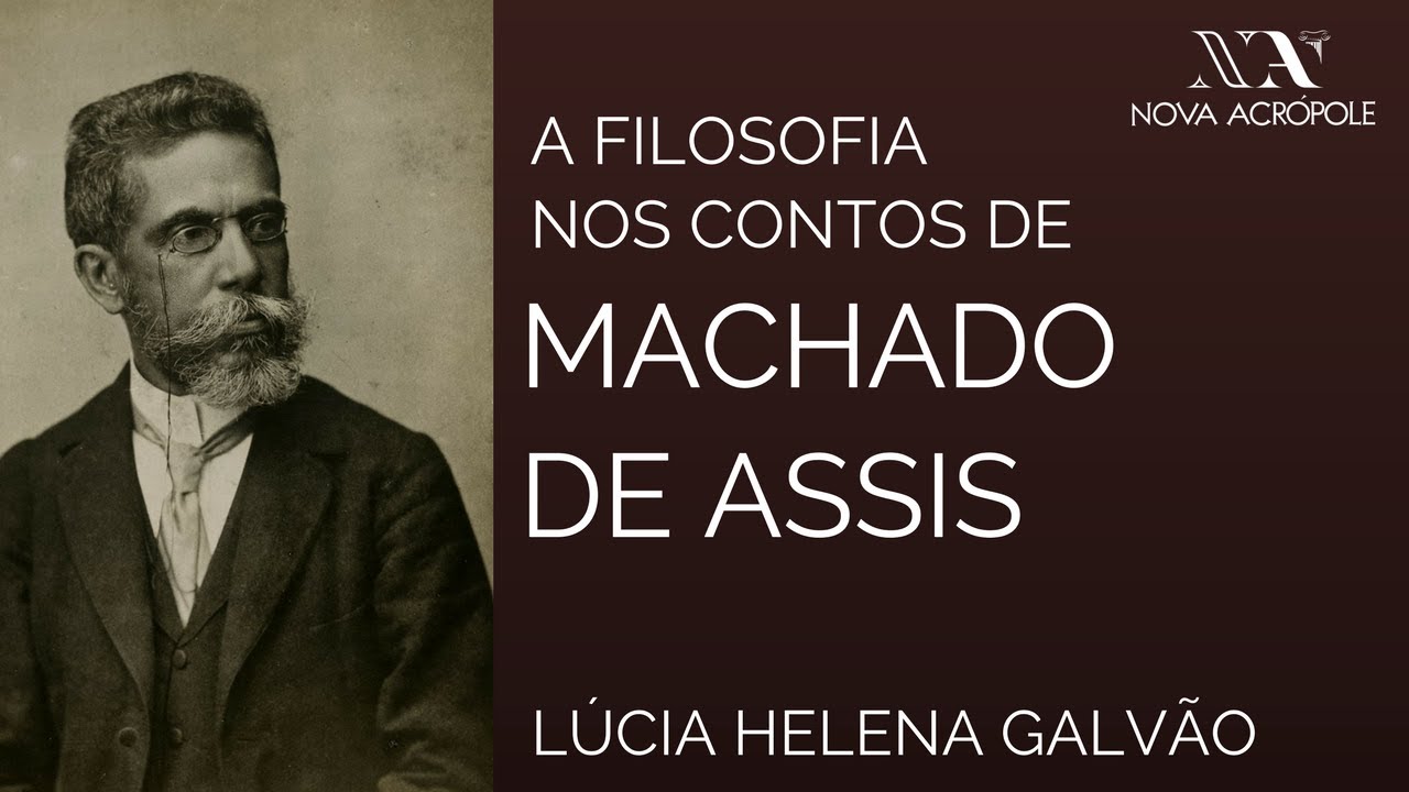 A Filosofia nos Contos de Machado de Assis - Parte 1